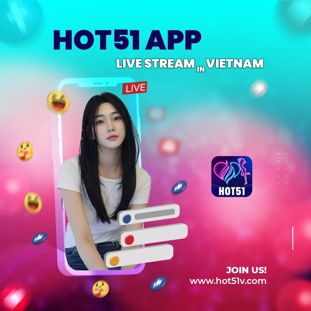 Home - Hot51 live stream in Vietnam 2 hot51 app for live stream in Vietnam