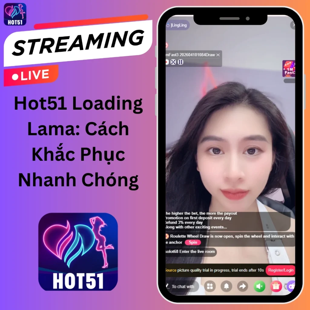 Hot51 Loading Lama: Sửa Lỗi Ngay! 1 Hot51 Loading Lama Sửa Lỗi Ngay!